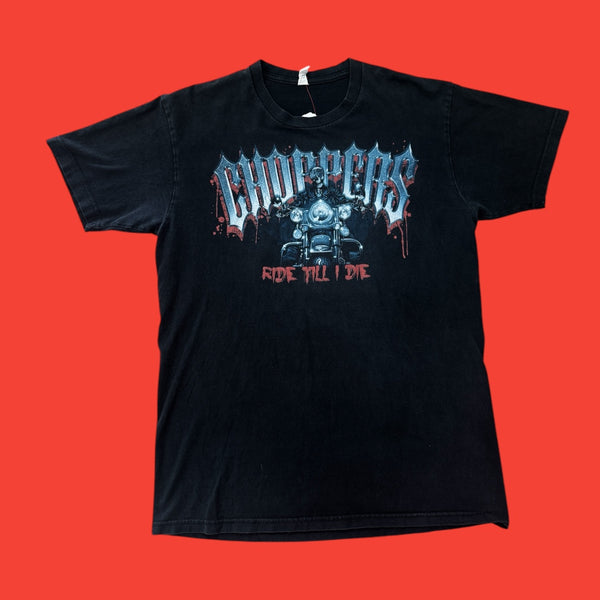 Choppers Ride Till I Die T-Shirt L